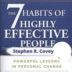 The 7 Habits of Highly Effective People from Stephen R Covey